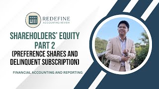 Shareholders' Equity Part 2 (Delinquency and Preference Shares)