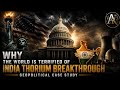 Why The World Is TERRIFIED Of India Thorium Breakthrough Geopolitical Case Study
