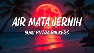 Download lagu Air Mata Jernih - Bumi Putra Rockers (Lirik)