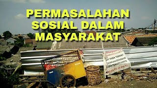 #Permasalahan Sosial Dalam Masyarakat#