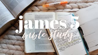 BIBLE STUDY WITH ME | James 5