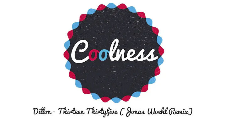 Dillon - Thirteen Thirtyfive (Jonas Woehl Remix)
