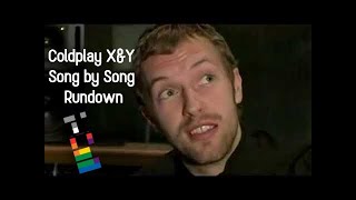 Coldplay - Exclusive X&Y Album Rundown 2005