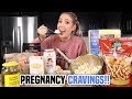 EATING ALL MY PREGNANCY CRAVINGS!!!