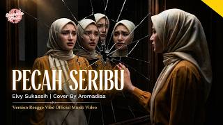 PECAH SERIBU - ELVY SUKAESIH | Cover Musik Versi Reggae Vibes Nostagia | l 