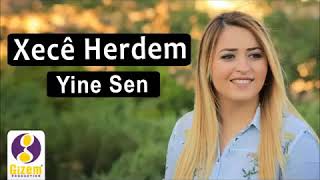 Xece Herdem Yine Sen Yeni Resimi