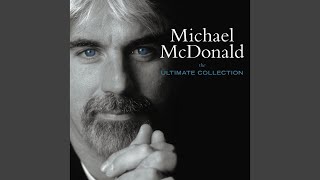 Video thumbnail of "Michael McDonald - Lost in the Parade (2005 Remaster)"