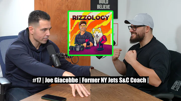#17 | Joe Giacobbe | Former NY Jets S&C Coach | Ri...