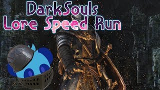 Dark Souls - Lore speed run