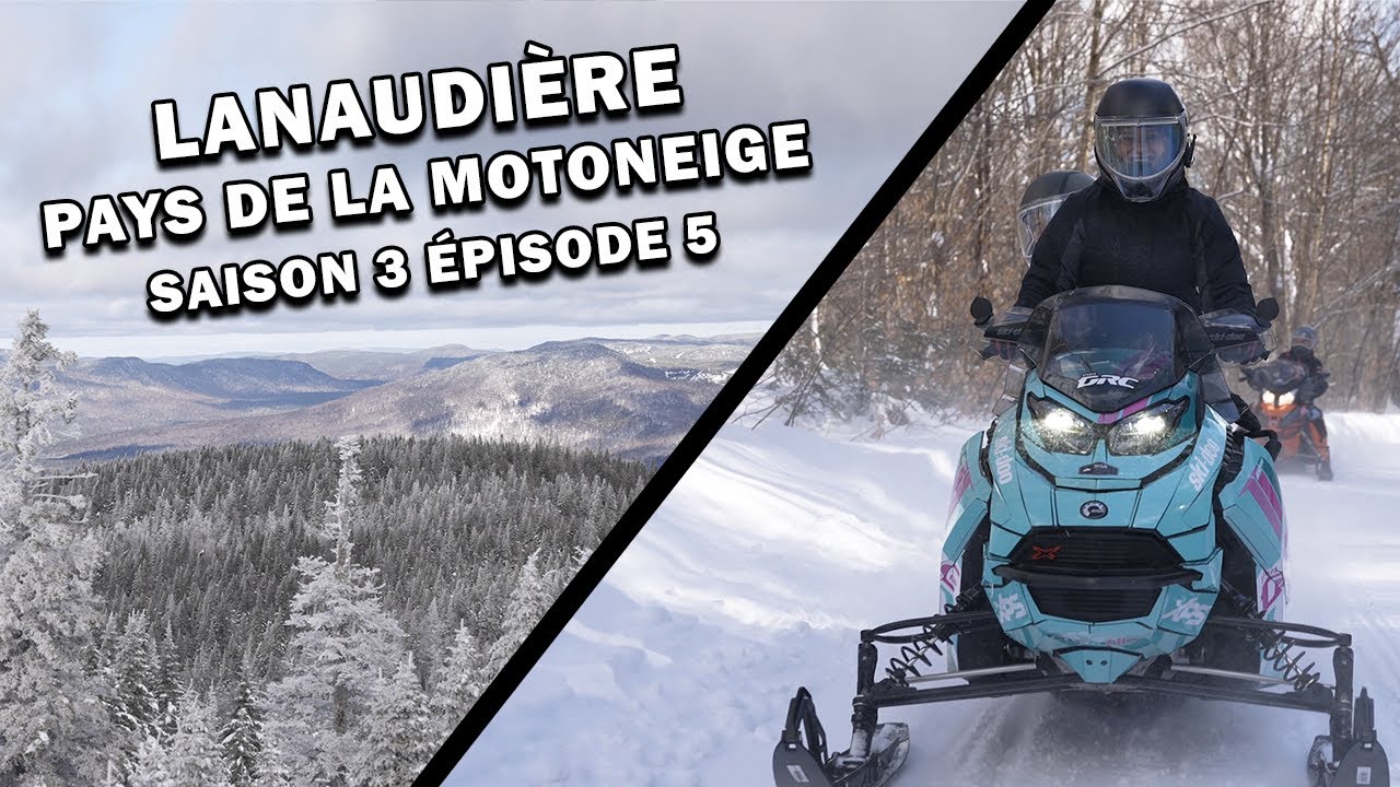 Une ride de Ski-Doo au Pays de la Motoneige - Lanaudière | Snowride - Saison 3 Épisode 5