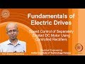 Lecture-8: Speed Control of Separately Excited DC Motor Using Controlled Rectifiers