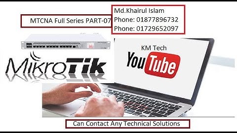 MTCNA Full Course Tutorial 07 | Mikrotik | KM Tech | Bangla Tutorial