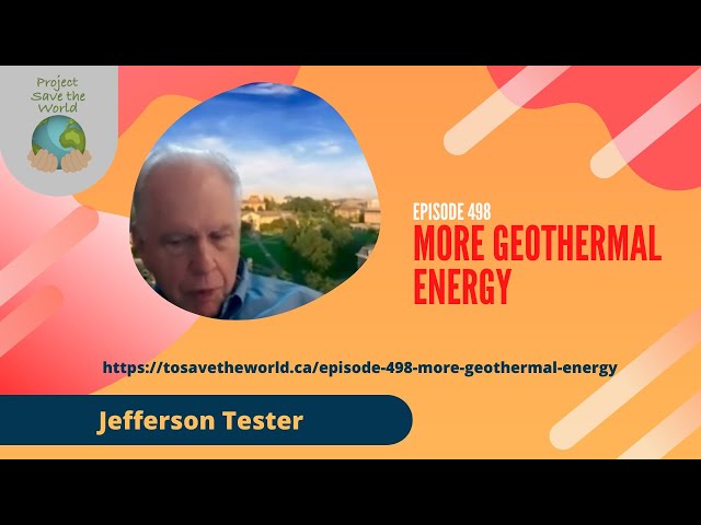 Episode 498 More Geothermal Energy