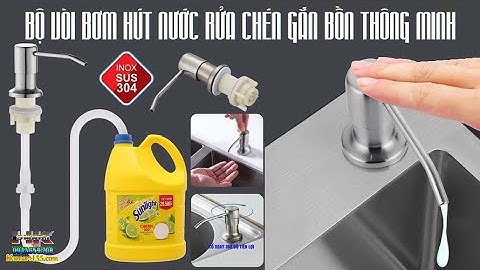 VÒI BƠM HÚT NƯỚC RỬA CHÉN GẮN BỒN THÔNG MINH
