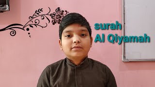 Surah Al Qiyamah | Rasheed Ibrahim | Quran surah recitation by children