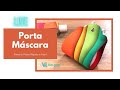 Porta Máscara - Cartonagem Para Iniciantes Passo a Passo com Heloisa Gimenes - Sem Igual Artesanato