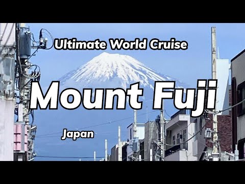 Docking Adventures in Mt. Fuji & Osaka Japan on the Ultimate World Cruise Video Thumbnail