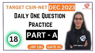 Part - A PYQs Practice || CSIR-NET DEC 2023 #apnasapnajrf