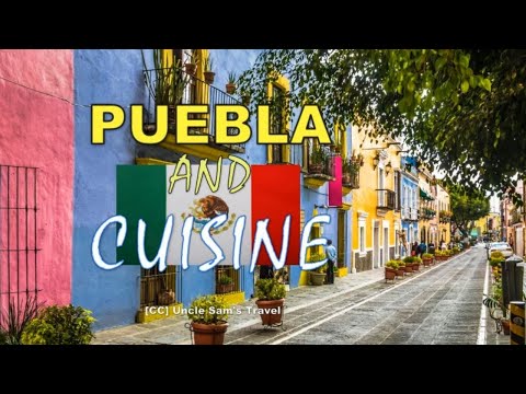 Vidéo: Quoi manger à Puebla : Un guide de la nourriture Poblana