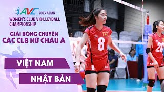 Full Trận | Việt Nam - Nhật Bản | Bóng Chuyền Các CLB Nữ Châu Á AVC 2023