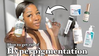 HOW TO GET RID OF HYPERPIGMENTATION | An Effective Skincare Routine! - Episode 1