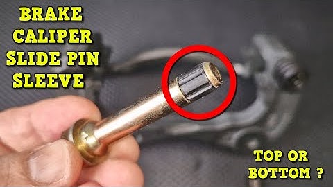 Brake Caliper Slide Pin Rubber Bushing - Top or Bottom ?