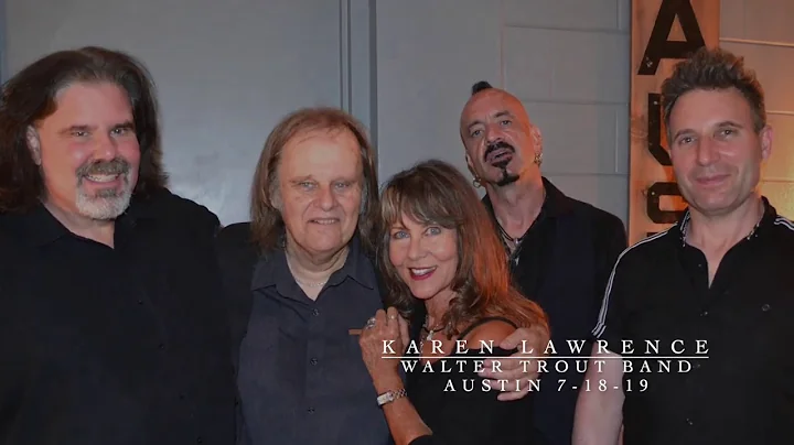 Karen Lawrence with The Walter Trout Band 7-18-19 ...