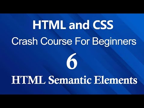 HTML and CSS ( Semantic Elements ) - YouTube