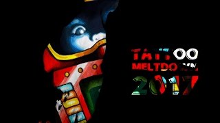 Tattoo Meltdown 2017