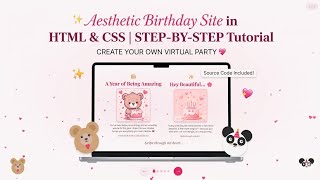How to Create Aesthetic Birthday Website using HTML & CSS | Step-by-Step Tutorial 🎂