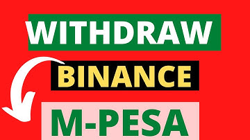 how to withdraw money from BINANCE to my M-PESA NUMBER //withdraw from binance to mpesa in kenya
