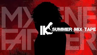 IKS REMIXES : MF "SUMMER TAPE 2022"