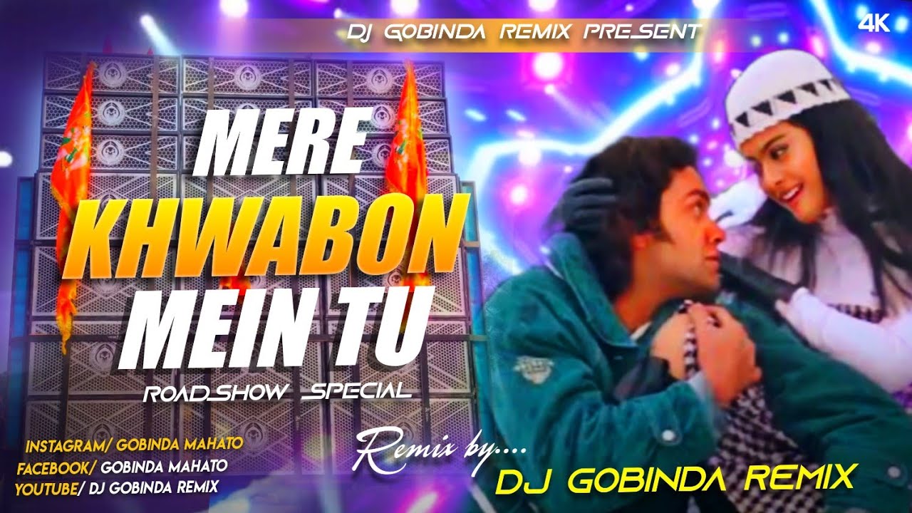 MERE KHWABON MEIN TU  HUNTER BASS DJ GOBINDA REMIX