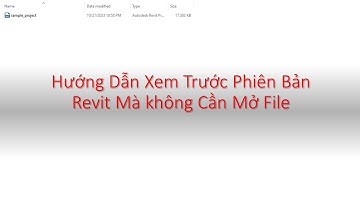NHT Revit 2023_Hướng Dẫn Xem Trước Phiên Bản Revit Mà không Cần Mở File