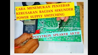CARA PERBAIKI TEGANGAN DROP 28VDC MENJADI  6VDC POLYTRON SPEAKER AKTIF