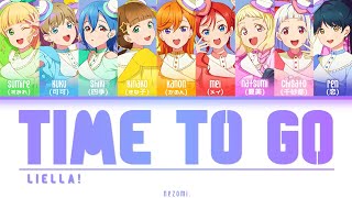 FULL] Time to go — Liella! — Lyrics (KAN/ROM/ENG/ESP). - YouTube
