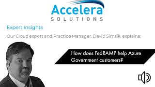 Expert Insights: How Does FedRAMP Help Azure Government Customers?