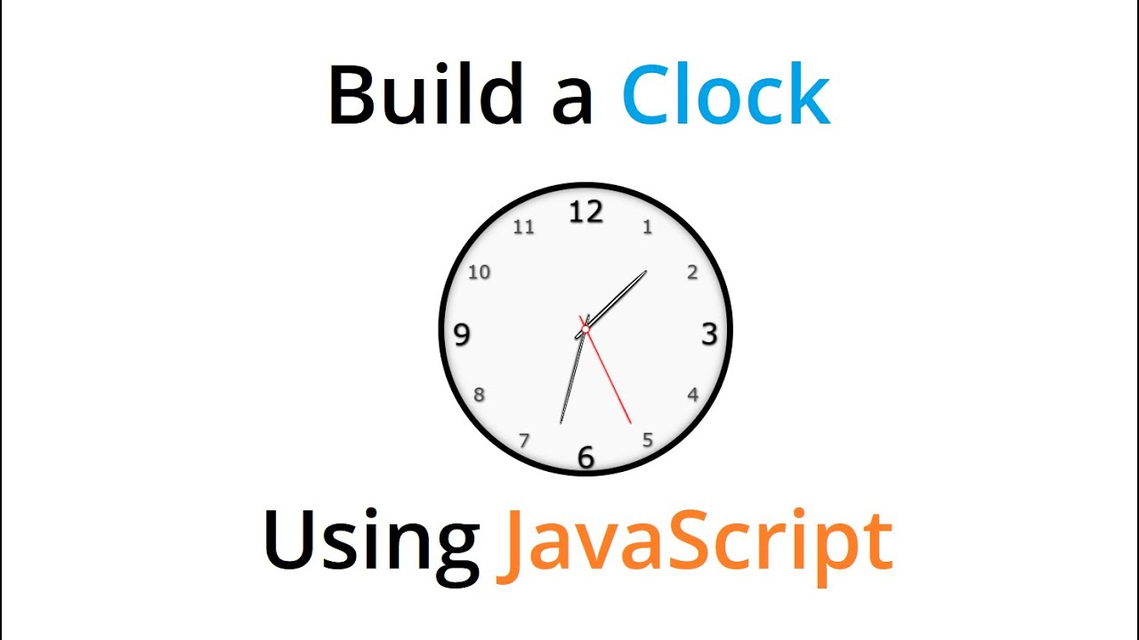 JavaScript Tutorial JavaScript Clock (simply explained) YouTube