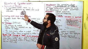 Part-1. Properties of crystalline solids | M.pt & B.pt, Cleavage and anisotropy | ch#4 | 11th class