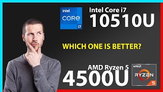 INTEL Core i7 10510U vs AMD Ryzen 5 4500U Technical Comparison