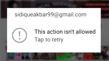 This Action Is Not Allowed YouTube  Tap To Retry Action | Account Suspended Solved | Hindi | Urdu