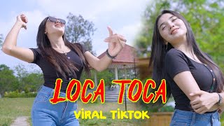 DJ TOCA TOCA LOCA LOCA PALING DICARI SAAT INI !