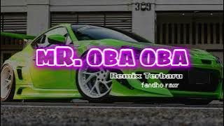 Mr OBA OBA - fandho remix terbaru 2023