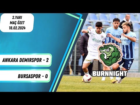 Ankara Demirspor 2 - 0 Bursaspor | 2.Yarı Maç Özet | 18.02.2024 | #bursaspor