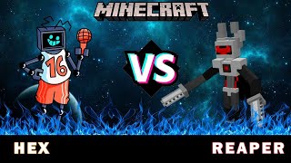 Reaper Vs Hex Minecraft Pe