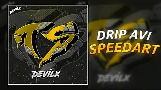Drip Avi Speedart 0.o
