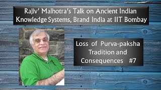 Loss of Purva-paksha Tradition and Consequences #7