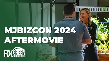MJBizCon 2024 Aftermovie | Las Vegas, Nevada | Rx Green Technologies