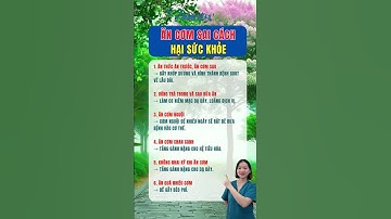 Ăn cơm sai cách hại sức khỏe