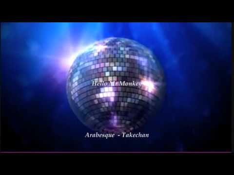 Arabesque - HELLO MR-MONKEY